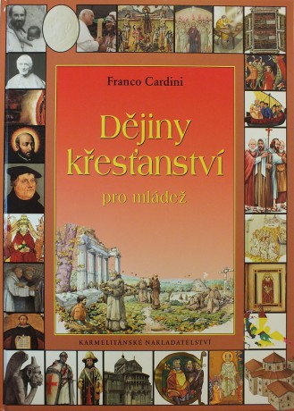 kniha_Dějiny křesťanství pro mládež_Franco Cardini_299,-